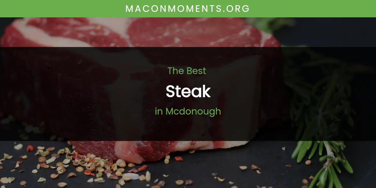 Mcdonough's Best Steak Spots